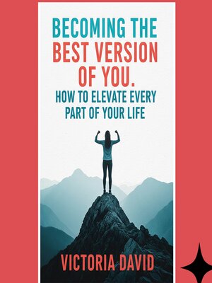 cover image of Becoming the Best Version of You